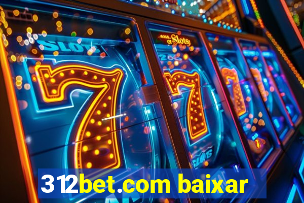312bet.com baixar